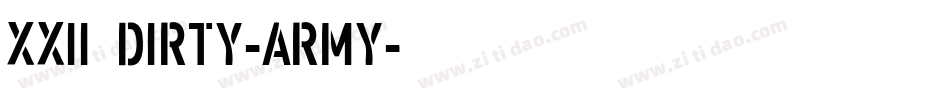 XXII DIRTY-ARMY字体转换